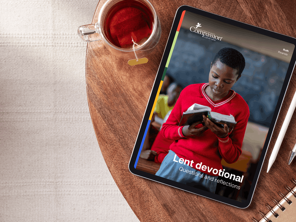 Daily Lent devotional by Compassion